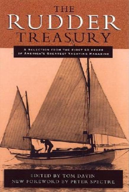 The Rudder Treasury: A Companion for Lovers of Small Craft
