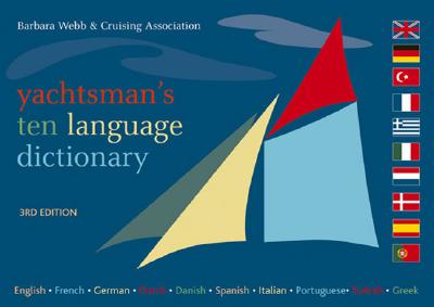 Yachtsman's Ten Languages Dictionary by Webb, Barbara