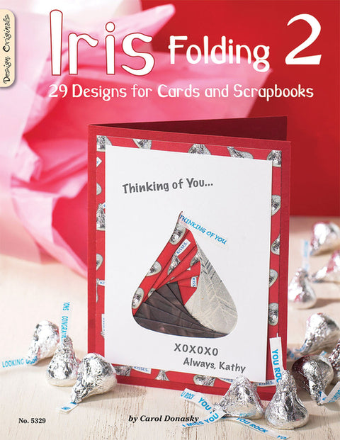Iris Folding 2: 29 Designs for Cards and Scrapbooks