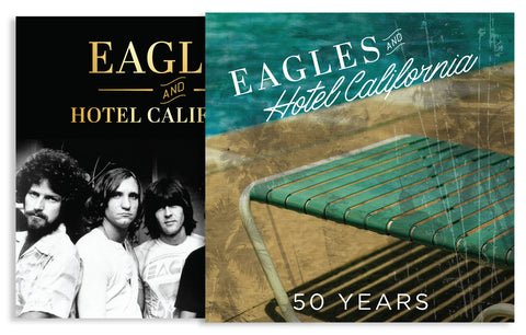 Eagles and Hotel California: 50 Years