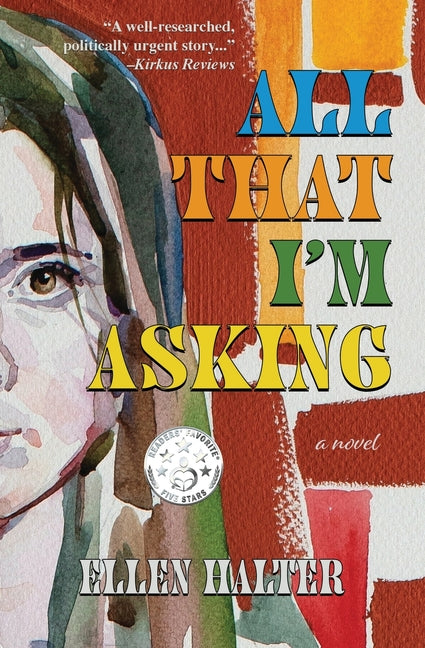 All That I'm Asking by Halter, Ellen