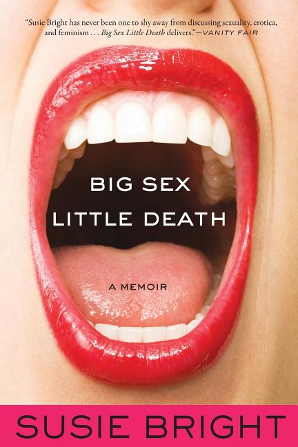 Big Sex Little Death