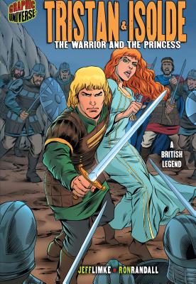 Tristan & Isolde: The Warrior and the Princess [A British Legend]