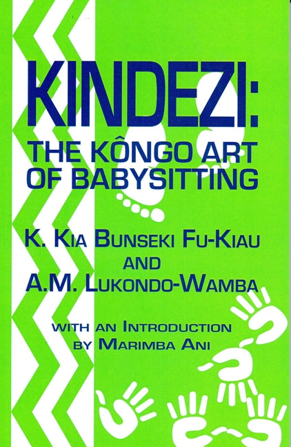 Kindezi by Fu-Kiau, Kimbwandende Kia Bunseki