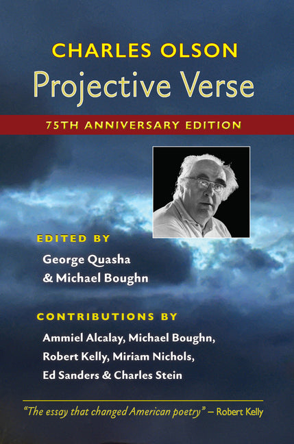 Projective Verse: 75th Anniversary Edition by Olsen, Charles