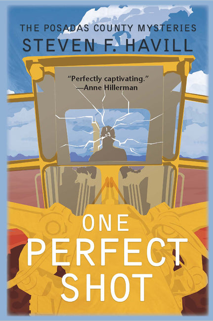One Perfect Shot: A Posadas County Mysteries by Havill, Steven F.
