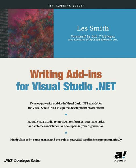 Writing Add-Ins for Visual Studio .Net by Smith, Les