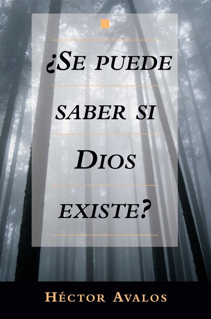 Se Puede Saber Si Dios Existe? = Can We Know Whether God Exists?