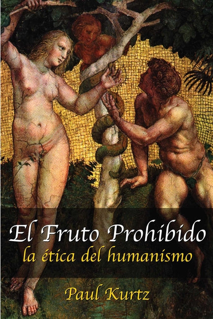 Fruto Prohibido by Kurtz, Paul
