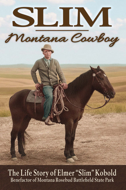 Slim--Montana Cowboy