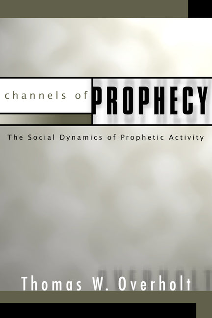 Channels of Prophecy