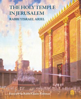 The Holy Temple in Jerusalem by Ariel, Yisrael