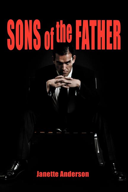 Sons of the Father by Anderson, Janette
