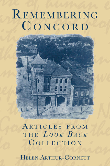 Remembering Concord: Articles from the Look Back Collection