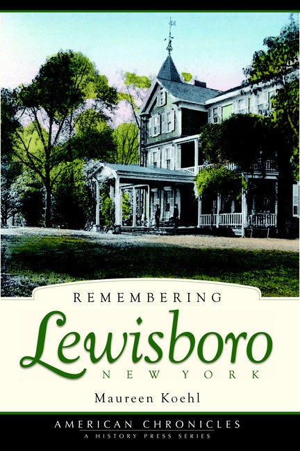 Remembering Lewisboro, New York by Koehl, Maureen