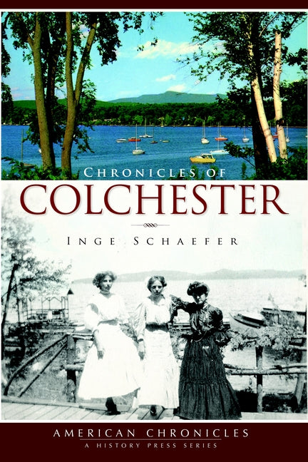 Chronicles of Colchester by Schaefer, Inge