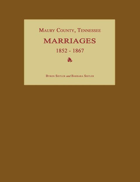 Maury County, Tennessee, Marriages 1852-1867