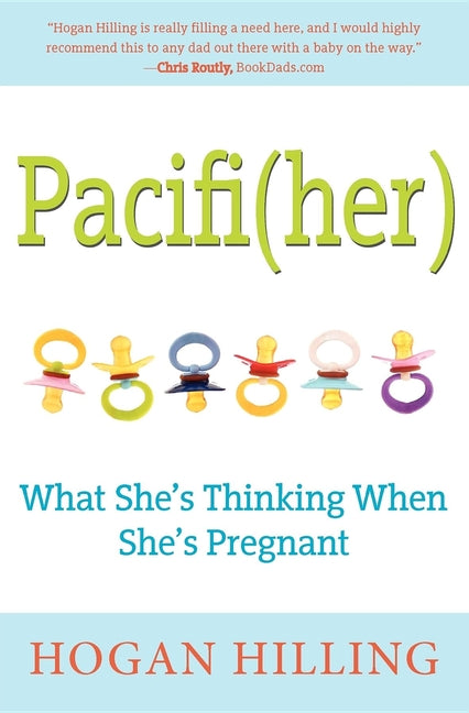 Pacifi(her): What She's Thinking When She's Pregnant