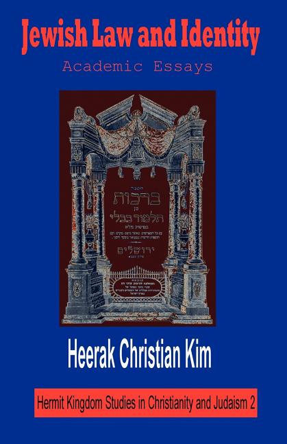 Jewish Law and Identity: Academic Essays
