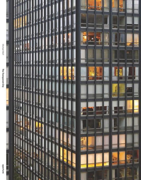 Michael Wolf: The Transparent City by Wolf, Michael