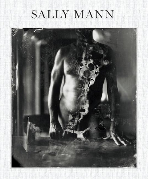 Sally Mann: Proud Flesh by Mann, Sally
