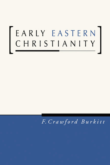 Early Eastern Christianity