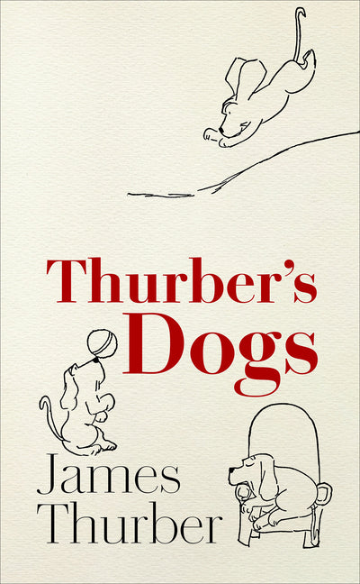 Thurber's Dogs by Thurber, James