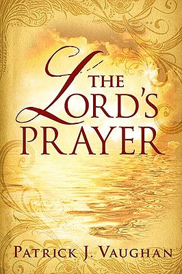 The Lord's Prayer by Vaughan