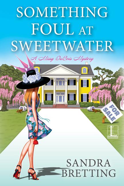 Something Foul at Sweetwater by Bretting, Sandra