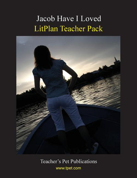 Litplan Teacher Pack: Jacob Have I Loved