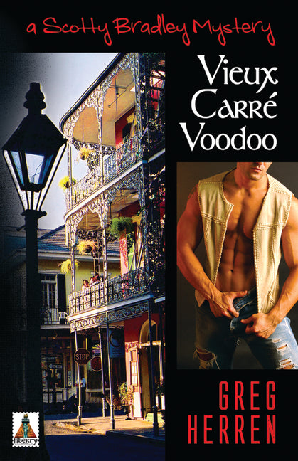 Vieux Carre Voodoo: A Scotty Bradley Mystery