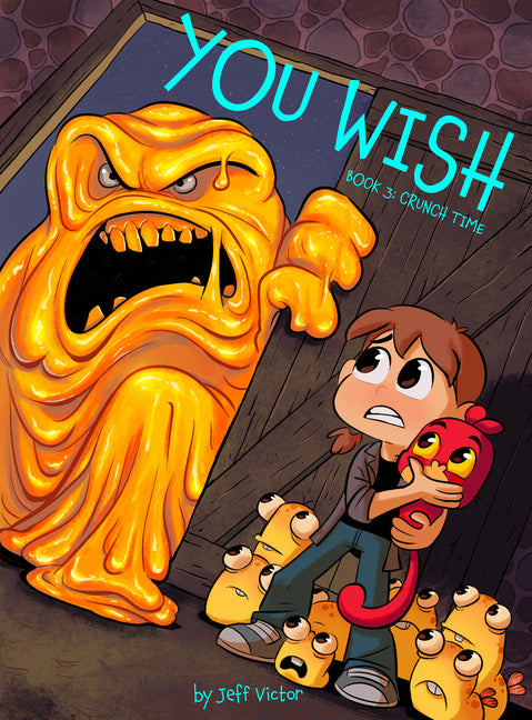 You Wish (Book 3): Crunch Time by Victor, Jeff