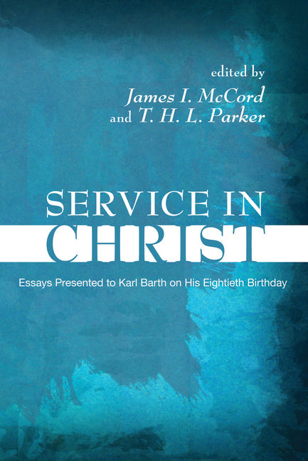 Service in Christ by McCord, James I.