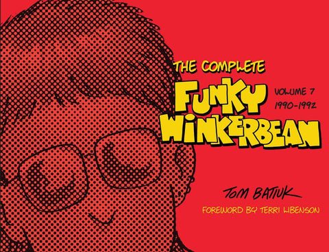 The Complete Funky Winkerbean, Volume 7, 1990-1992