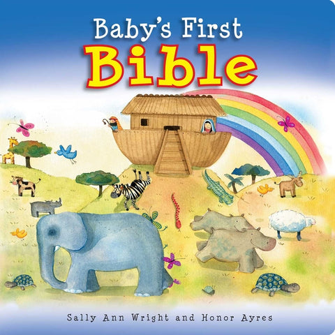 Baby's First Bible by Wright, Sally Ann