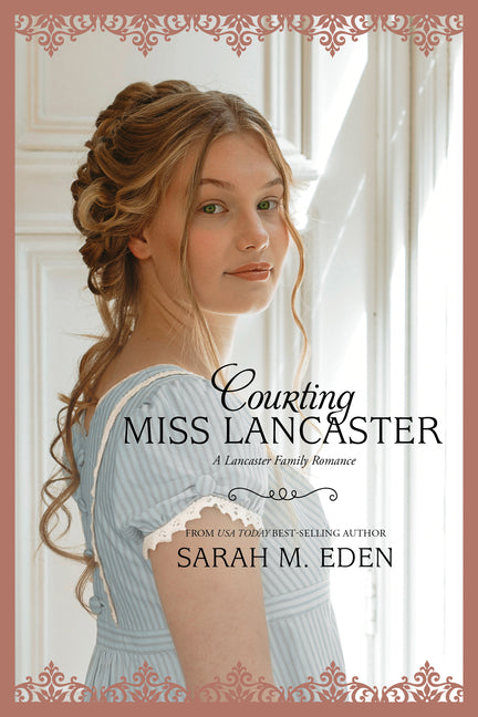 Courting Miss Lancaster: Volume 2