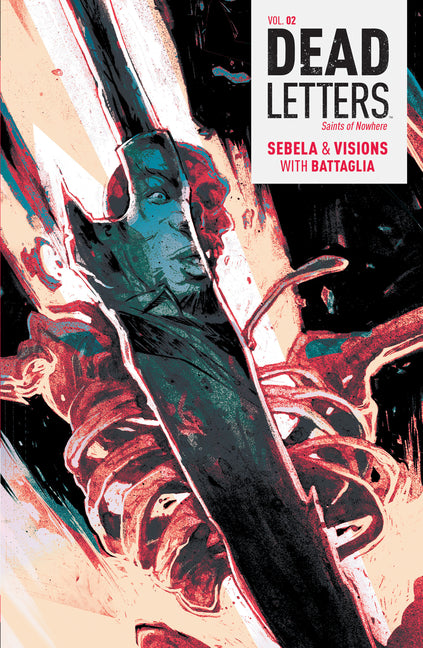 Dead Letters Vol. 2 by Sebela, Christopher