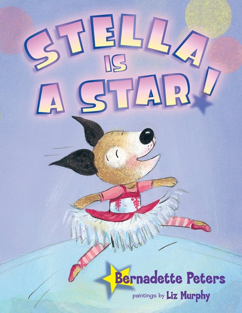 Stella is a Star by Peters, Bernadette