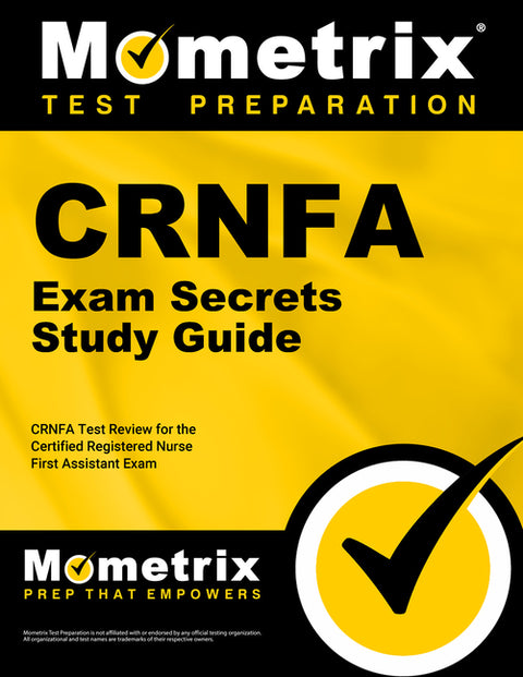 Crnfa Exam Secrets Study Guide: Crnfa Test Review for the Certified Registered Nurse First Assistant Exam by Mometrix Nursing Certification Test Team