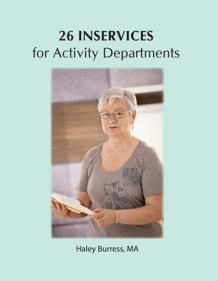 26 Inservices for Activity Dep by Burress, Haley