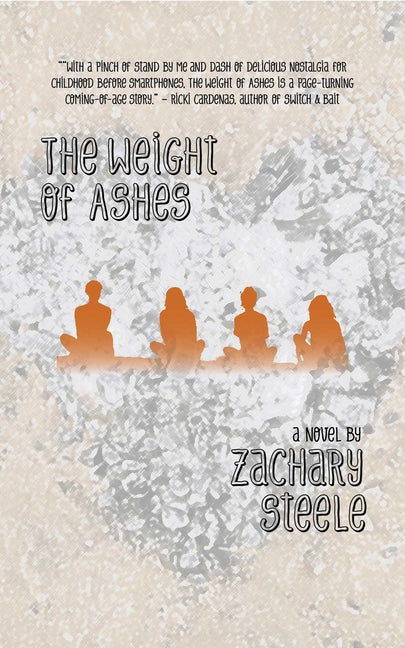 The Weight of Ashes by Steele, Zachary
