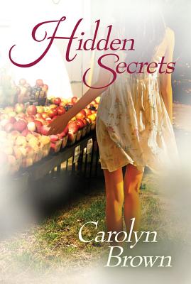 Hidden Secrets by Brown, Carolyn