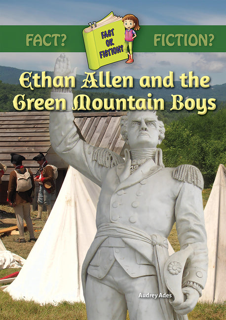 Ethan Allen and the Green Mountain Boys by Gagne, Tammy