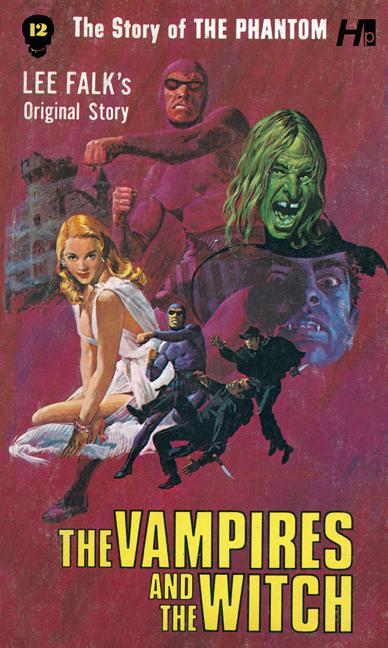 The Story of the Phantom: The Vampires and the Witch: The Complete Avon Novels Volume 12