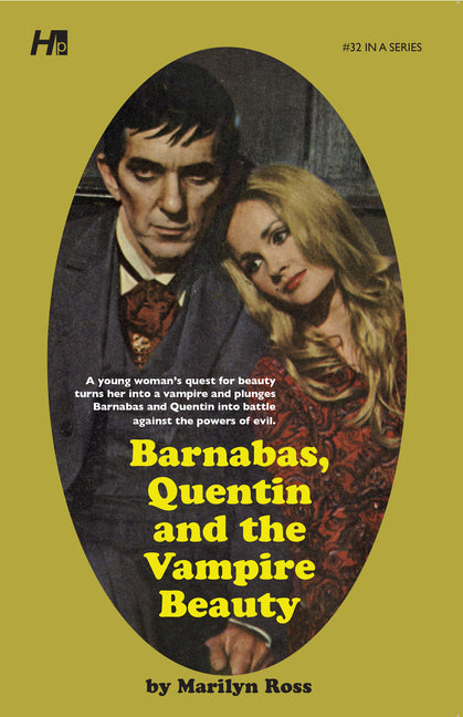 Dark Shadows: Barnabas, Quentin and the Vampire Beauty: The Complete Paperback Library Reprint Book 32