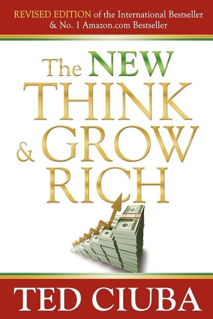 The New Think & Grow Rich: Revised Edition