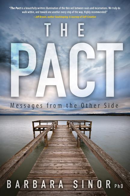 The Pact: Messages from the Other Side by Sinor, David Lee