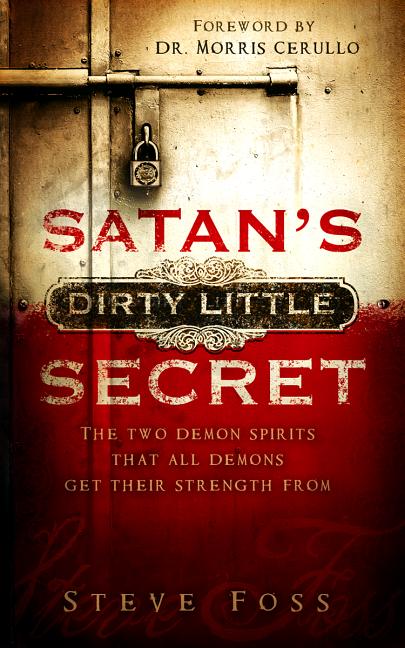 Satan's Dirty Little Secret