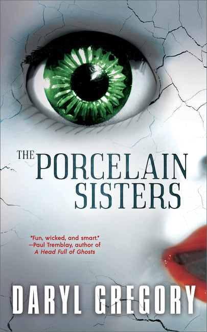 The Porcelain Sisters by Gregory, Daryl