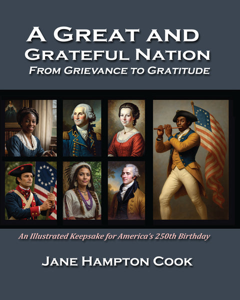 A Great and Grateful Nation: From Grievance to Gratitude